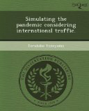 Simulating the Pandemic Considering International Traffic